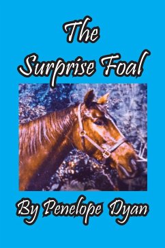 The Surprise Foal - Dyan, Penelope