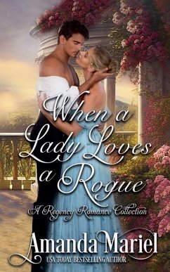 When a Lady Loves a Rogue - Mariel, Amanda When a Lady Loves a Rogue - Mariel, Amanda