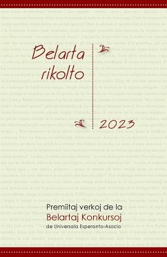Belarta Rikolto 2023. Premiitaj Verkoj de la Belartaj Konkursoj de Universala Esperanto-Asocio