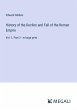 History of the Decline and Fall of the... - Bild 1