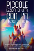 Piccole Lezioni di Vita con un Pizzico di Magia