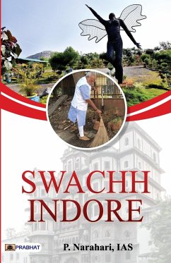 Swachh Indore - Narahari, Ias P.