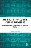 The Politics of Climate Change Knowledge