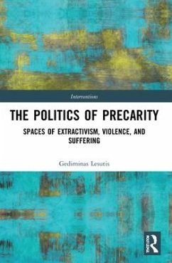 The Politics of Precarity - Lesutis, Gediminas