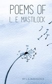 Poems of L. E. Mastilock