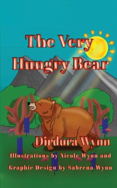 The Very Hungry Bear - Wynn, Dirdura