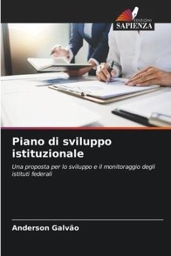 Piano di sviluppo istituzionale - Galvão, Anderson