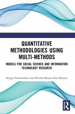 Quantitative Methodologies using Multi-Methods - Samoilenko, Sergey; Osei-Bryson, Kweku-Muata