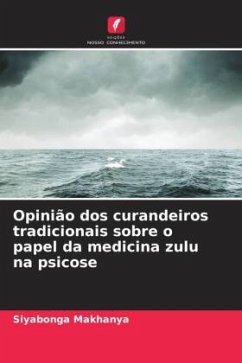 Cover Opinião dos curandeiros tradicionais sobre o papel da medicina zulu na psicose
