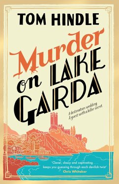 Murder on Lake Garda - Hindle, Tom