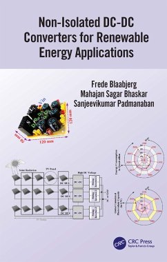 Non-Isolated DC-DC Converters for Renewable Energy Applications - Blaabjerg, Frede; Bhaskar, Mahajan Sagar; Padmanaban, Sanjeevikumar
