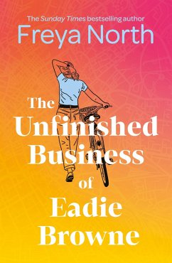 The Unfinished Business of Eadie Browne - North, Freya