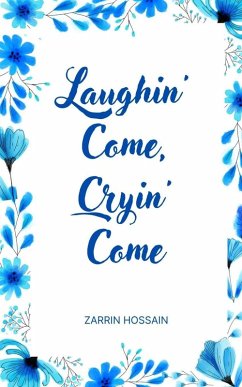 Cover Laughin' Come, Cryin' Come