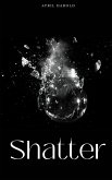 Shatter