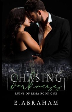 Chasing Darkness - Abraham, E.