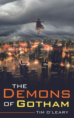The Demons of Gotham - O'Leary, Tim J.