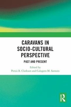 Caravans in Socio-Cultural Perspective