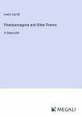 Phantasmagoria and Other Poems