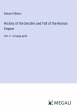 History of the Decline and Fall of the... - Bild 1