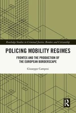 Policing Mobility Regimes - Campesi, Giuseppe