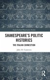 Shakespeare's Politic Histories