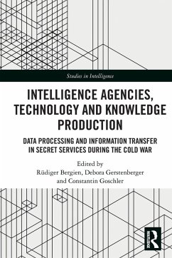 Intelligence Agencies, Technology and Knowledge Production