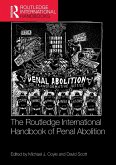 The Routledge International Handbook of Penal Abolition The Routledge International Handbook of Penal Abolition