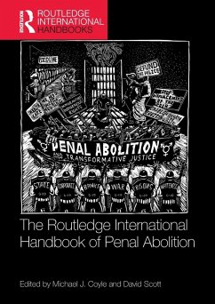 Cover The Routledge International Handbook of Penal Abolition