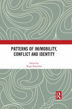 Patterns of Im/mobility, Conflict and Identity Patterns of Im/mobility, Conflict and Identity
