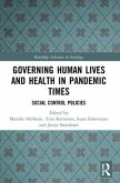 Governing Human Lives and Health in Pandemic Times