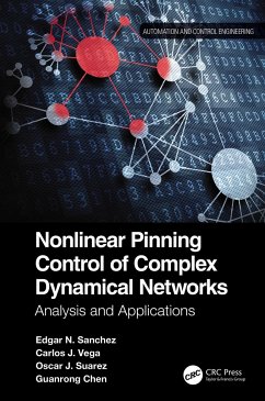 Nonlinear Pinning Control of Complex Dynamical Networks - Sanchez, Edgar N; Vega, Carlos J; Suarez, Oscar J