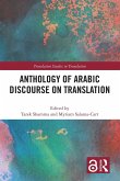 Anthology of Arabic Discourse on Translation