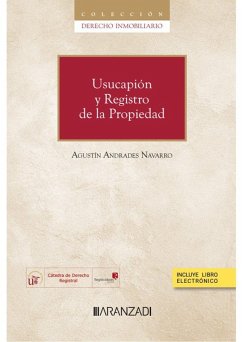 Usucapión y Registro de la Propiedad (Papel + e-book) Usucapión y Registro de la Propiedad (Papel + e-book)