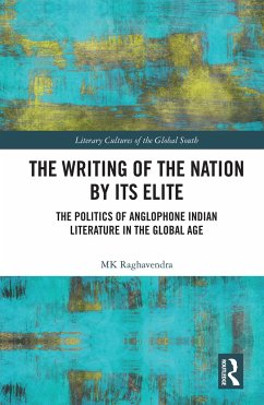The Writing of the Nation by Its Elite - Raghavendra, Mk