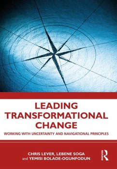 Leading Transformational Change - Lever, Chris; Richmond Soga, Lebene; Bolade-Ogunfodun, Yemisi