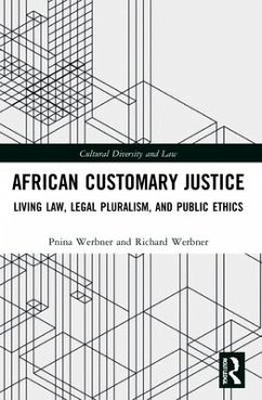 African Customary Justice - Werbner, Pnina; Werbner, Richard