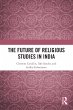 The Future of Religious Studies in India - Bild 1