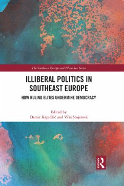 Cover Illiberal Politics in Southeast Europe
