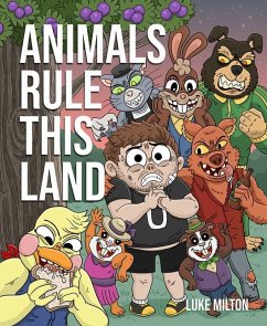 Animals Rule This Land - Milton, Luke