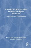 Creating a Place for Adult Learners in Higher Education