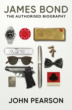 James Bond: the Authorised Biography - Pearson, John