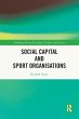 Social Capital and Sport Organisations - Bild 1