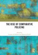 The Rise of Comparative Policing - Bild 1