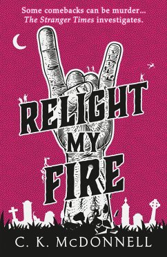 Relight My Fire - McDonnell, C. K.