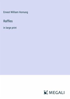 Raffles - Hornung, Ernest William