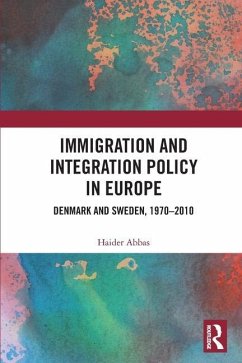 Immigration and Integration Policy in Europe - Abbas, Haider