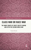 Class War or Race War Class War or Race War