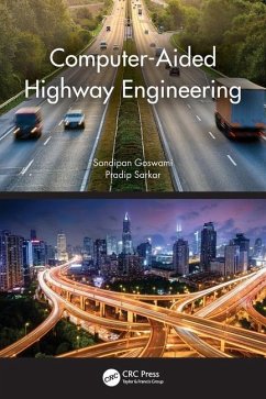 Computer-Aided Highway Engineering - Goswami, Sandipan; Sarkar, Pradip