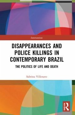 Disappearances and Police Killings in Contemporary Brazil - Villenave, Sabrina