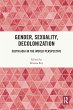 Gender, Sexuality, Decolonization - Bild 1